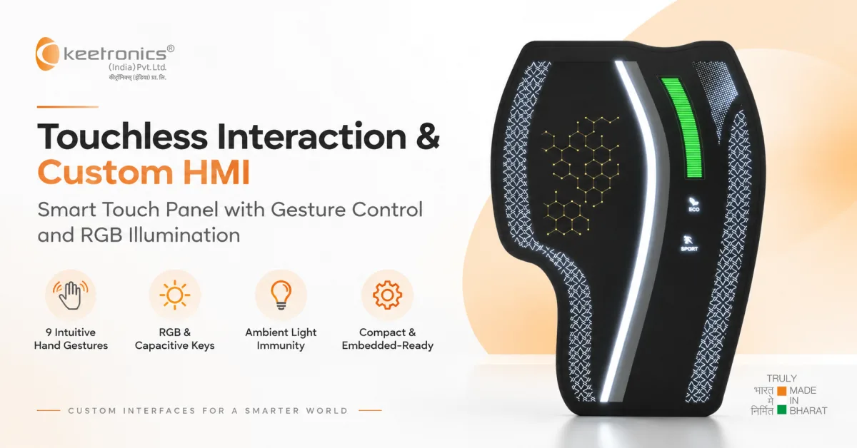 Touchless Interaction & Custom HMI: Keetronics Smart Touch Panel with Gesture Control and RGB Illumination
